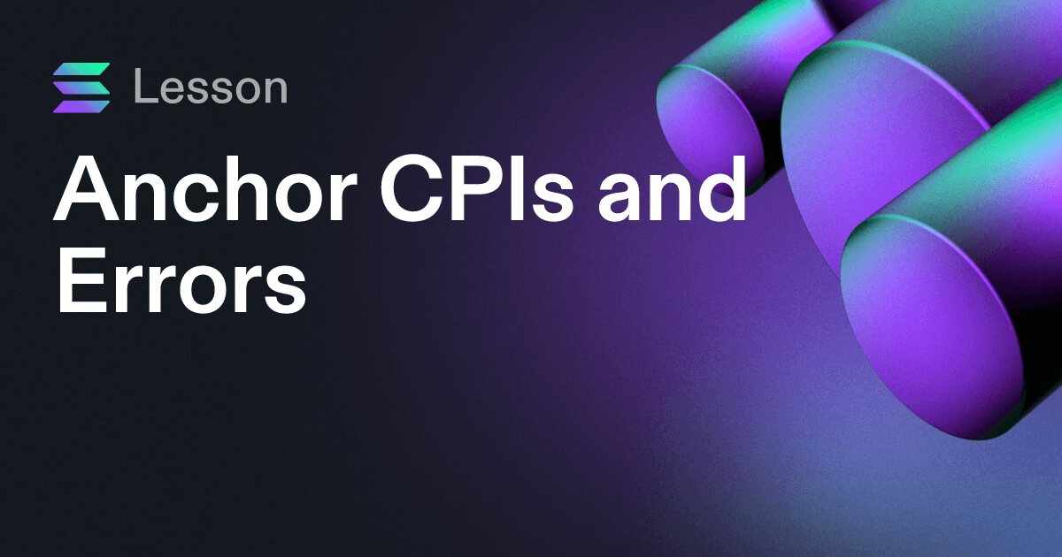 Anchor CPIs and Errors