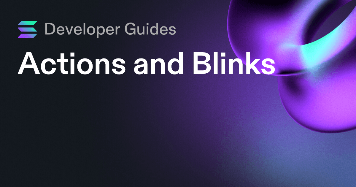 Actions and Blinks