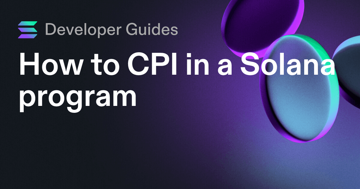 How to CPI in a Solana program